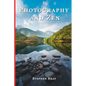 Photography & Zen - Paperback