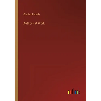 Authors at Work - Paperback