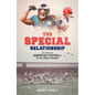 The Special Relationship: The History of American Football in the United Kingdom - Hardcover