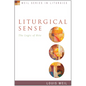 Liturgical Sense: The Logic of Rite - Paperback