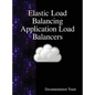 Elastic Load Balancing Application Load Balancers - Hardcover