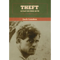 Theft: A Play in Four Acts - Hardcover