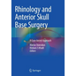 Rhinology and Anterior Skull Base Surgery: A Case-Based Approach - Paperback