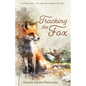 Tracking the Fox - Paperback