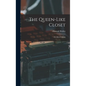 The Queen-like Closet: Or, Rich Cabinet - Hardcover
