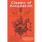 Classic of Accusation: Handbook of Ancient Chinese Conspiracies and Frames, "Luo Zhi Jing" - Paperback