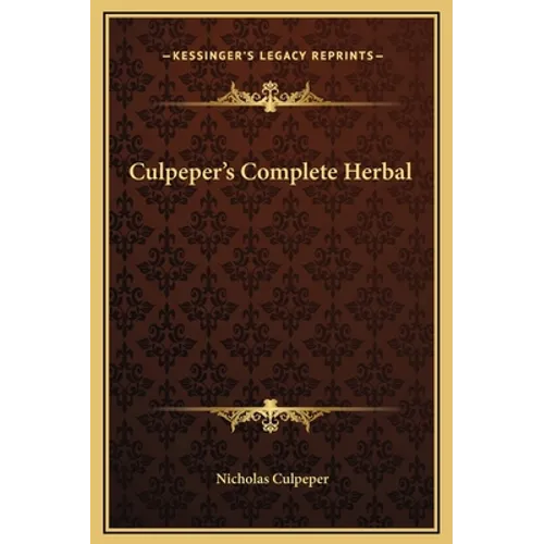 Culpeper's Complete Herbal - Hardcover