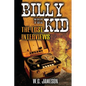 Billy the Kid: The Lost Interviews (2nd Edition) - Paperback