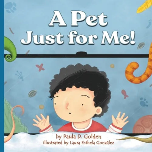 A Pet Just for Me! - Paperback