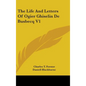 The Life And Letters Of Ogier Ghiselin De Busbecq V1 - Hardcover