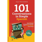 101 Conversations in Simple Spanish: Short, Natural Dialogues to Improve Your Spoken Spanish From Home - Paperback