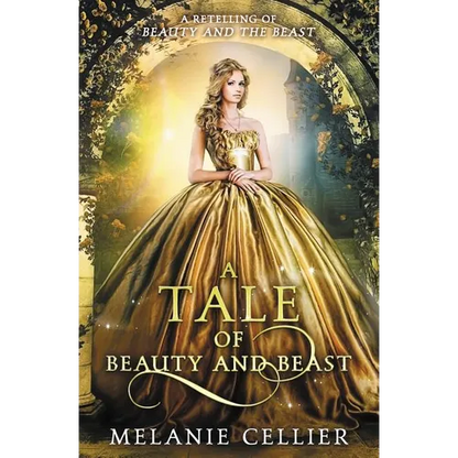 A Tale of Beauty and Beast: A Retelling of Beauty and the Beast - Paperback