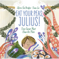 Eat Your Peas, Julius!: Even Caesar Must Clean His Plate - Hardcover