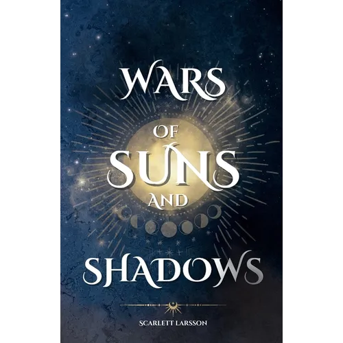 Wars of Suns and Shadows - Paperback
