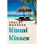 Kauai Kisses - Paperback