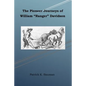 The Pioneer Journeys of William "Ranger" Davidson - Paperback