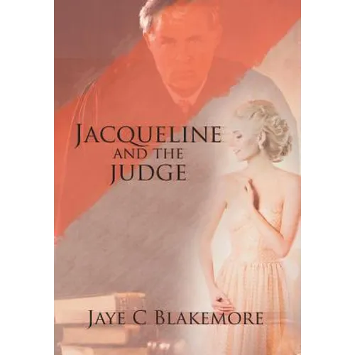 Jacqueline and the Judge - Hardcover
