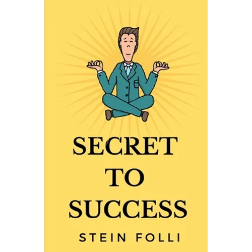 Secret to Success - Paperback