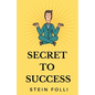 Secret to Success - Paperback