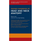 Oxford Handbook of Head and Neck Anatomy - Paperback
