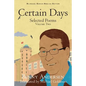 Certain Days: Selected Poems Volume Two - Paperback