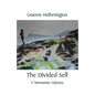 The Divided Self: A Tasmanian Odyssey - Paperback