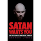 Satan Wants You - Hardcover