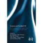 Science and Football VIII: The Proceedings of the Eighth World Congress on Science and Football - Paperback