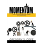 Momentum: The Transformational Power of Leadership - Paperback