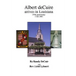 Albert deCuir arrives in Louisiana: 275th Anniversary 1720-1995 The DeCuir family of Hainaut and Louisiana - Paperback