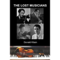 The Lost Musicians - Paperback