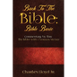 Back To The Bible Bible Basic: Commentary by Thru The Bible with J. Vernon McGee - Paperback