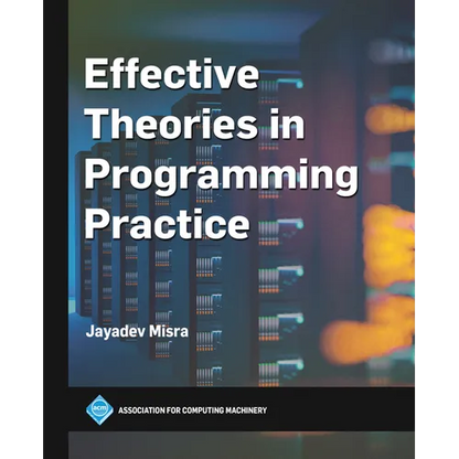 Effective Theories in Programming Practice - Paperback