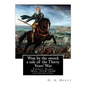 Won by the sword; a tale of the Thirty Years' War. By: G. A. Henty (illustrated): Thirty Years' War, 1618-1648 - Paperback