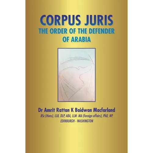 Corpus Juris: The Order of the Defender of Arabia - Paperback