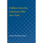 Folklore from the Schoharie Hills, New York - Hardcover