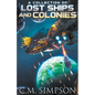 A Collection of Lost Ships and Colonies - Paperback