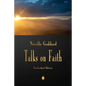 Neville Goddard: Talks on Faith - Paperback