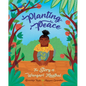 Planting Peace: The Story of Wangari Maathai - Paperback