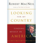 Looking for My Country: Finding Myself in America - Paperback