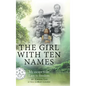 The Girl with Ten Names - Hardcover
