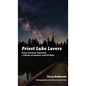Priest Lake Lovers: Poems and Prose Inspired by a Lifetime of Summers in North Idaho - Hardcover