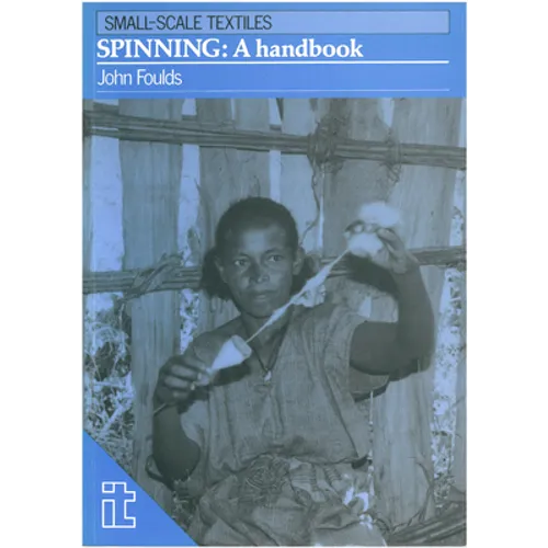 Spinning: A Handbook - Paperback