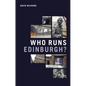 Who Runs Edinburgh? - Paperback