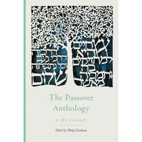 The Passover Anthology - Paperback