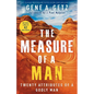 The Measure of a Man: Twenty Attributes of a Godly Man - Paperback