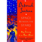 Space Between the Stars: My Journey to an Open Heart - Paperback