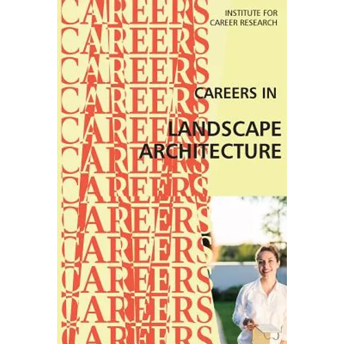 Careers in Landscape Architecture: Landscape Designer - Paperback