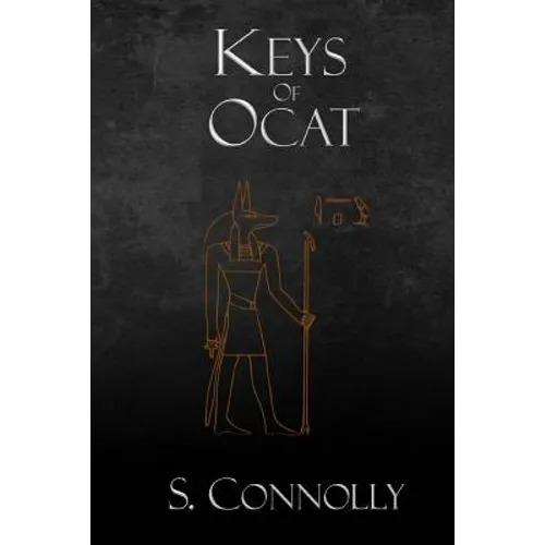 Keys of Ocat: A Grimoire of Daemonolatry Nygromancye - Paperback