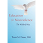 Education for Nonviolence: The Waldorf Way - Paperback